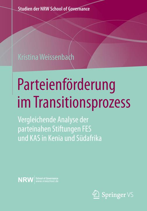 Produktbild Parteienförderung im Transitionsprozess (Deutsch, Kristina Weissenbach, 2015)