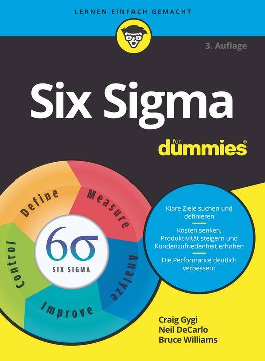 Produktbild Six Sigma für Dummies (Deutsch, Bruce Williams, Craig Gygi, Neil DeCarlo, 2018)