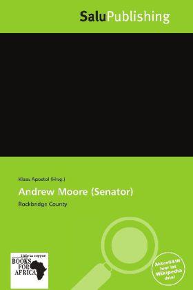 Produktbild Andrew Moore (Senator) (Deutsch, 2011)