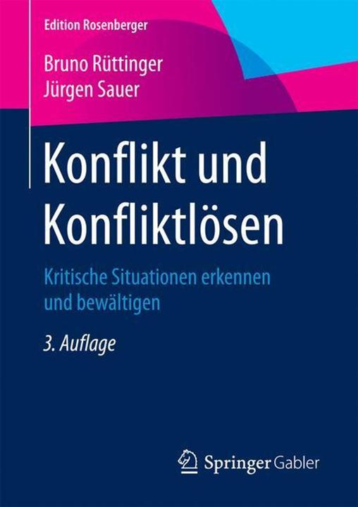 Konflikt und Konfliktlösen (Deutsch, Jürgen Sauer, Bruno Rüttinger, 2016)