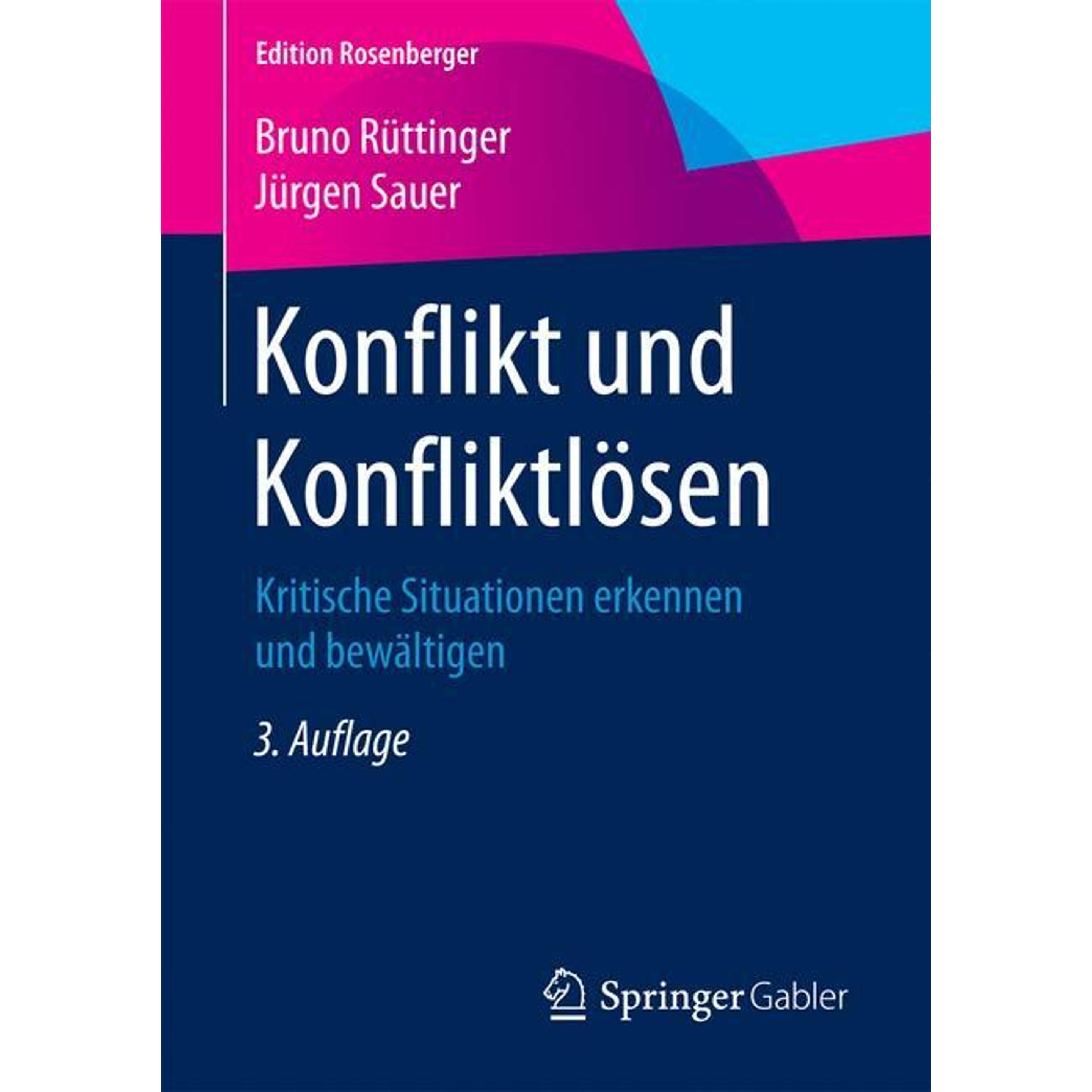 Konflikt und Konfliktlösen, Fachbücher von Jürgen Sauer, Bruno Rüttinger