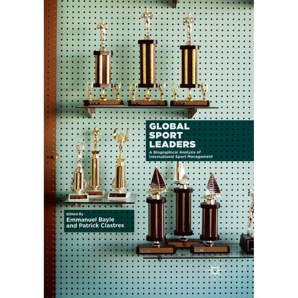 Global Sport Leaders, Fachbücher von Emmanuel Bayle, Patrick Clastres