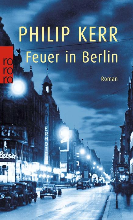Produktbild Feuer in Berlin (Deutsch, Hans J. Schütz, Philip Kerr, 2000)