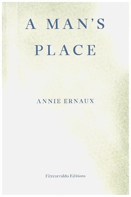 Produktbild A Man's Place (Englisch, Ernaux, Annie, 2020)
