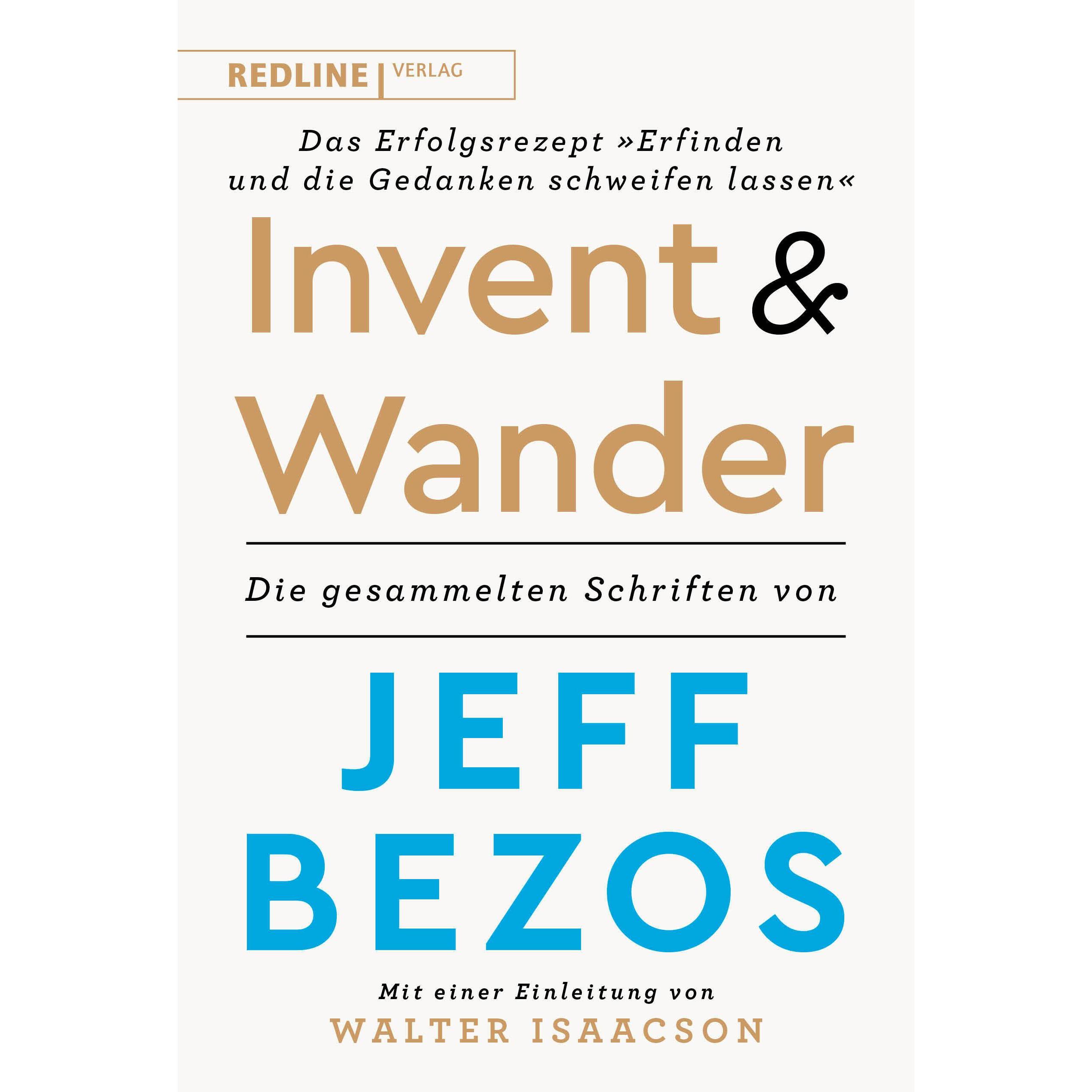 Invent and Wander – Das Erfolgsrezept »Erfinden und die Gedanken schweifen lassen«, Fachbücher von Hans Freundl, Jeff Be...