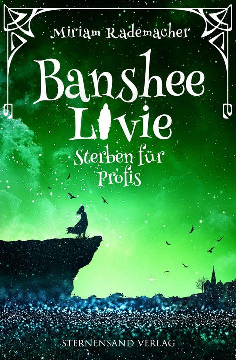 Produktbild Banshee Livie (Band 3): Sterben für Profis (Deutsch, Miriam Rademacher, 2018)