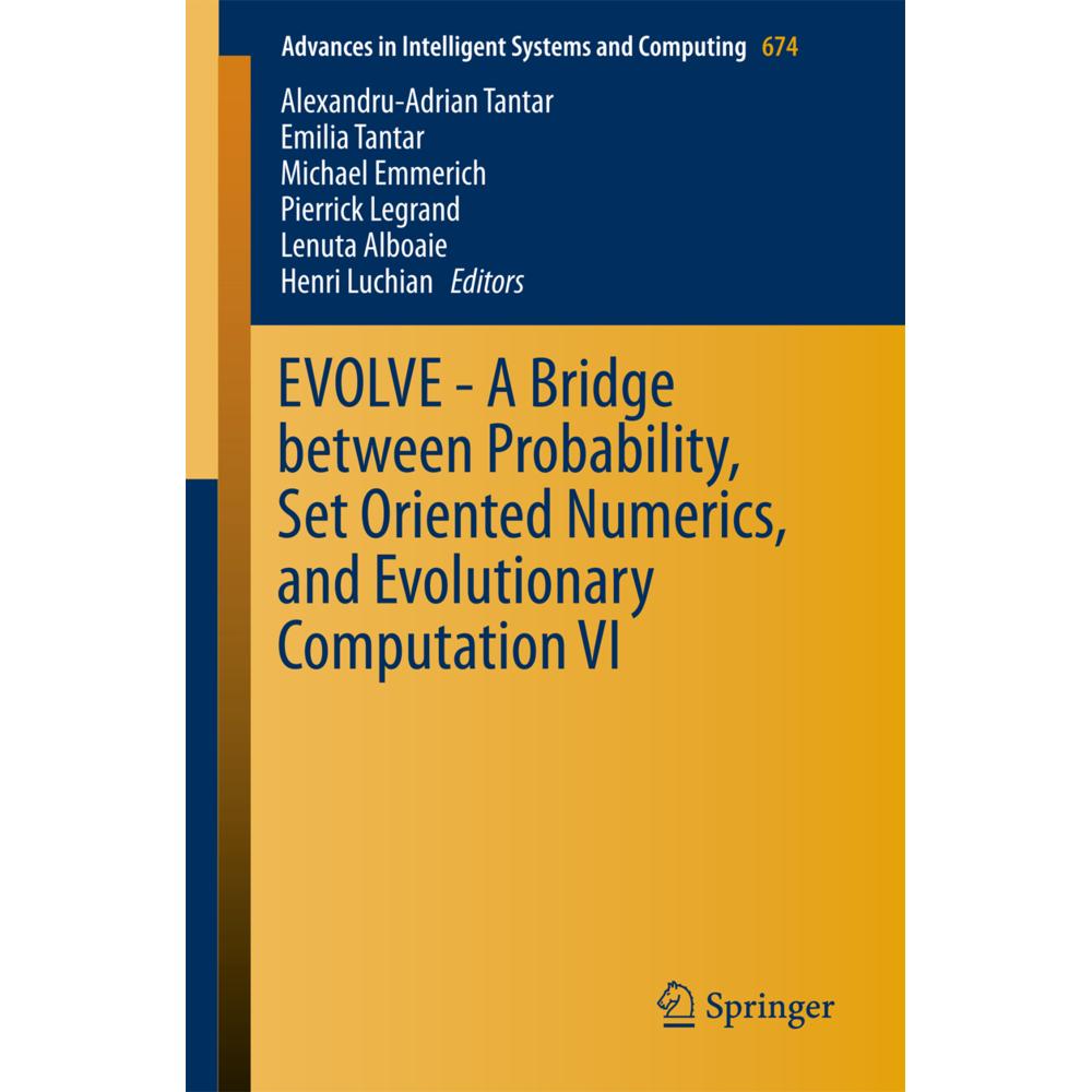 EVOLVE - A Bridge between Probability, Set Oriented Numerics, and Evolutionary Computation VI, Fachbücher von Michael Em...