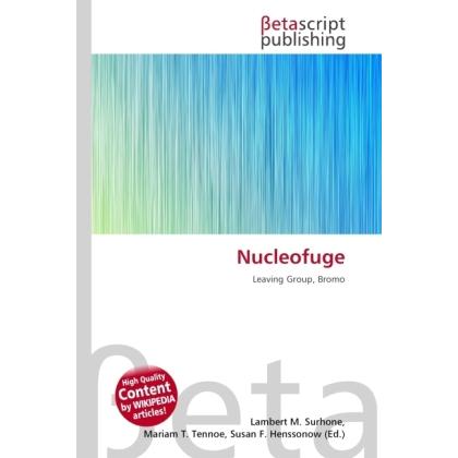 Thumbnail - Nucleofuge, Fachbücher von Lambert M. Surhone, Miriam T. Timpledon, Susan F. Marseken