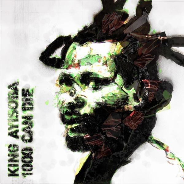 Produktbild 1000 Can Die (King Ayisoba)