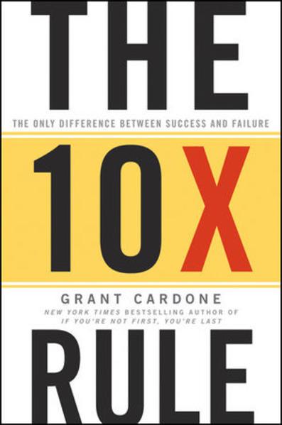 Produktbild The 10X Rule (Englisch, Grant Cardone, 2011)