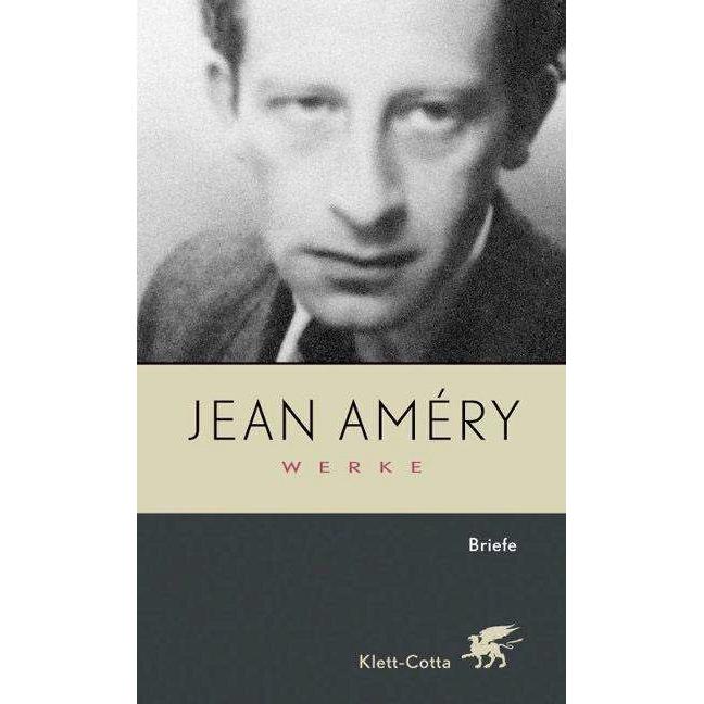 Werke. Bd. 8: Briefe (Werke, Bd. 8), Belletristik von Jean Améry, Irene Heidelberger-Leonard