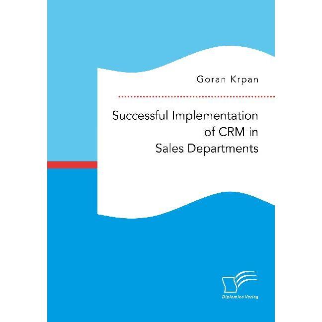 Krpan:Successful Implementation of CRM, Fachbücher