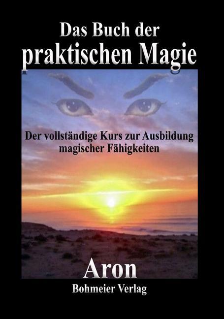 Produktbild Das Buch der praktischen Magie (Deutsch, 2012)