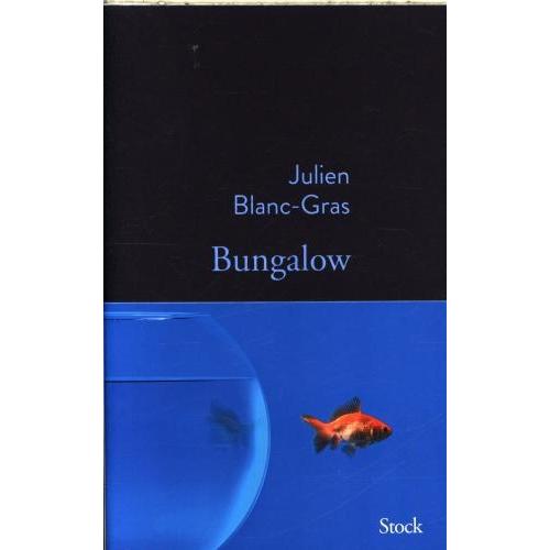 Thumbnail - Bungalow, Belletristik von Julien Blanc-Gras