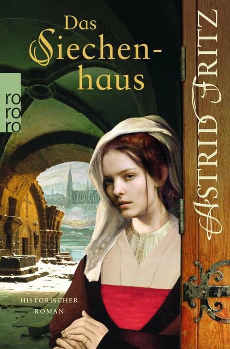 Produktbild Das Siechenhaus (Deutsch, Astrid Fritz, 2016)