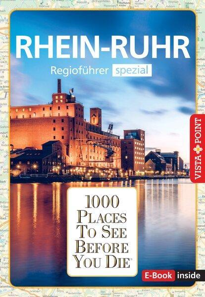 Produktbild 1000 Places-Regioführer Rhein-Ruhr (Deutsch, Romy Mlinzk, Heike Gallus, 2023)