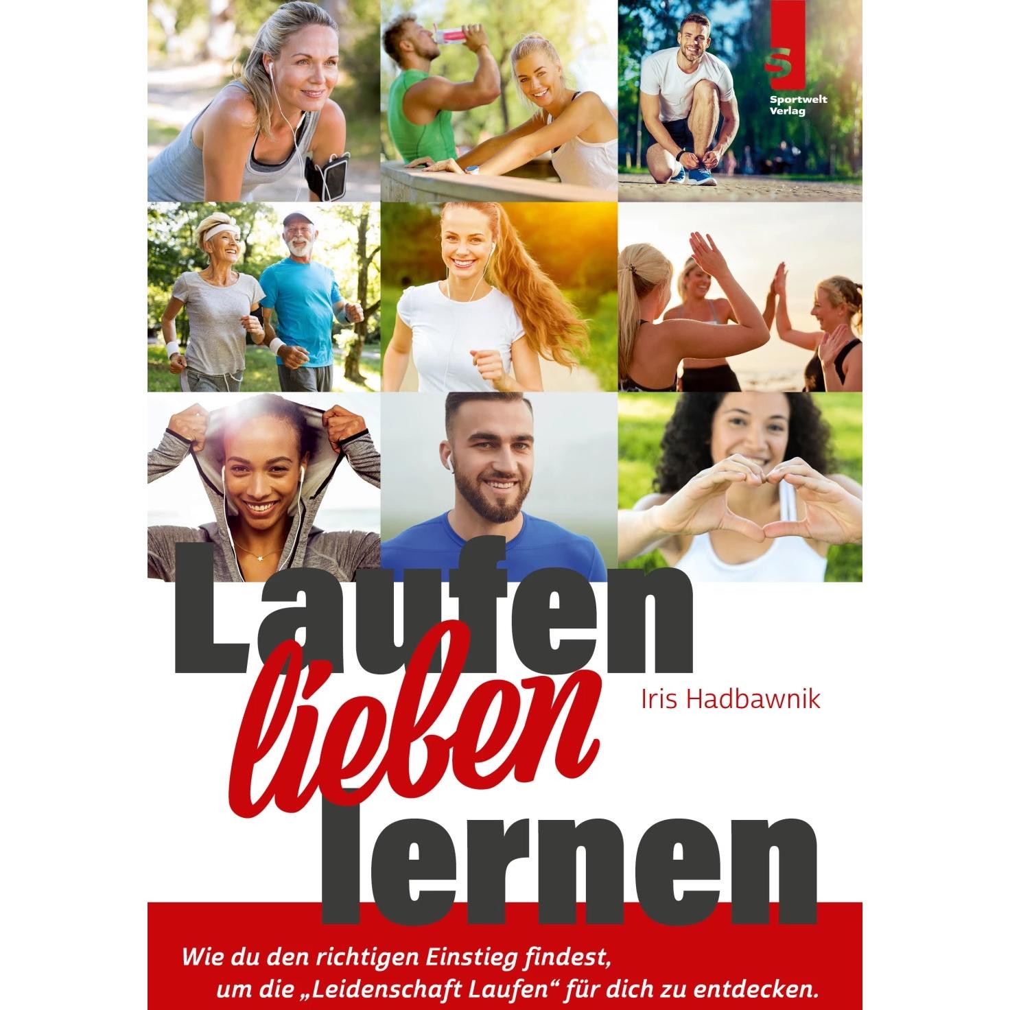 Laufen lieben lernen, Ratgeber von Iris Hadbawnik