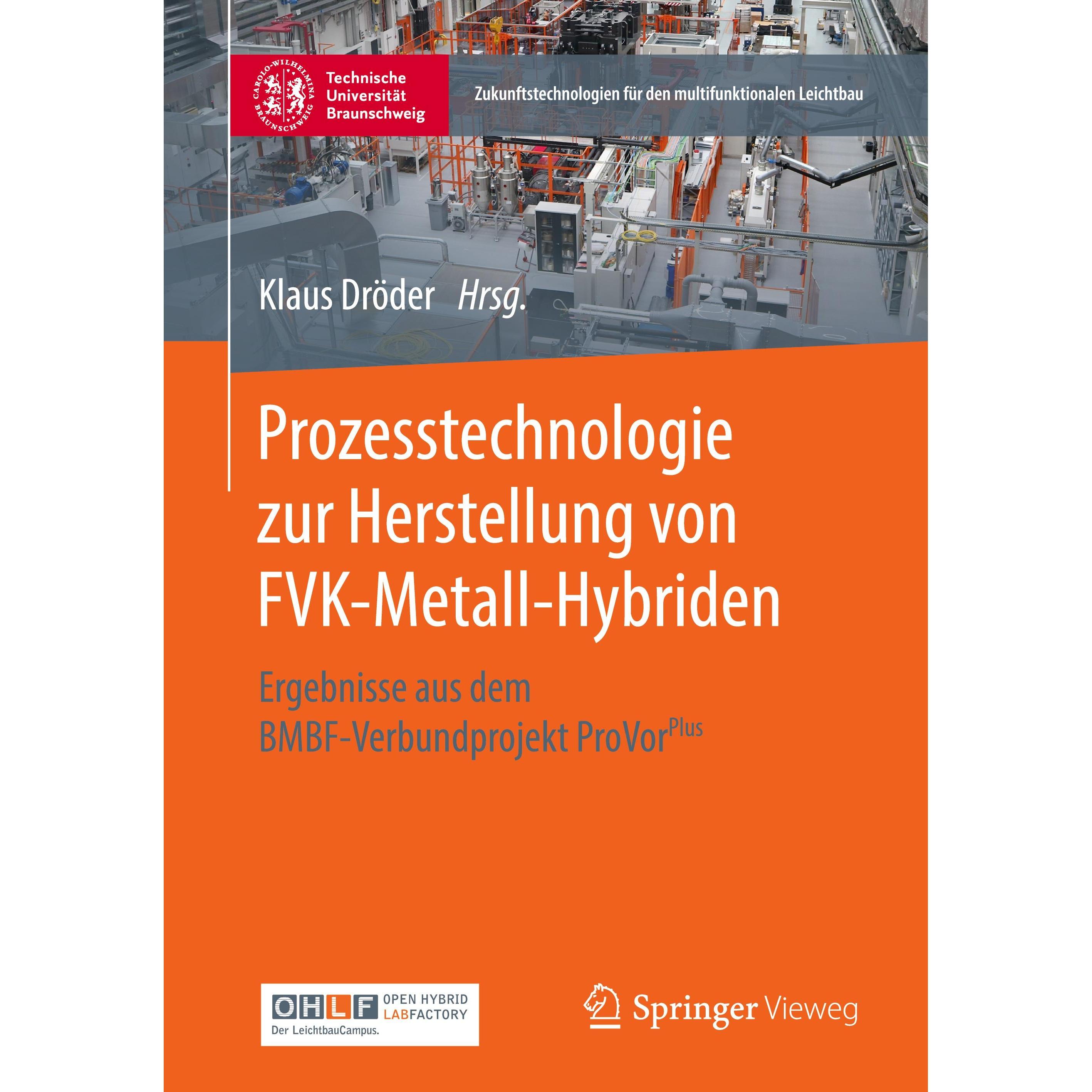 Thumbnail - Prozesstechnologie zur Herstellung von FVK-Metall-Hybriden, Fachbücher von Klaus, Dröder