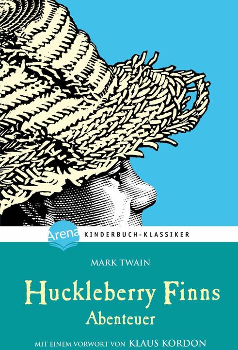Produktbild Huckleberry Finns Abenteuer (Deutsch, Friedrich Stephan, Hans G. Schellenberger, Mark Twain, Sybil Gräfin Schönfeldt, 2011)