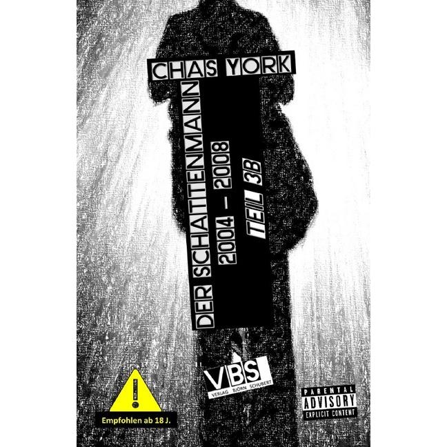 Chas York - Der Schattenmann, Belletristik von Chas York