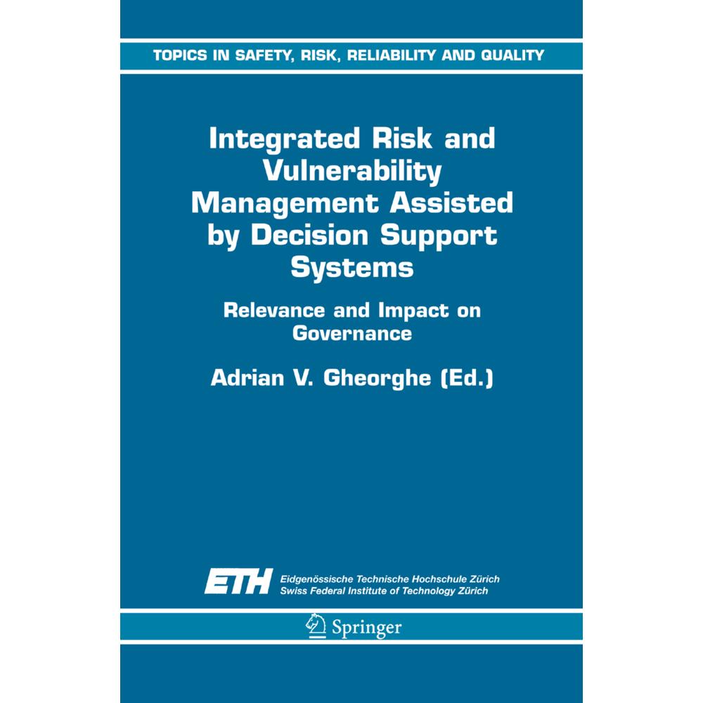 Integrated Risk and Vulnerability Management Assisted by Decision Support Systems, Fachbücher