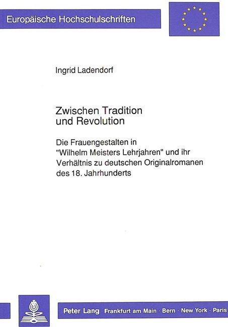 Produktbild Zwischen Tradition und Revolution (Deutsch, Ingrid Ladendorf, 1990)