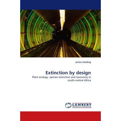 Extinction by design, Fachbücher von Janice Golding