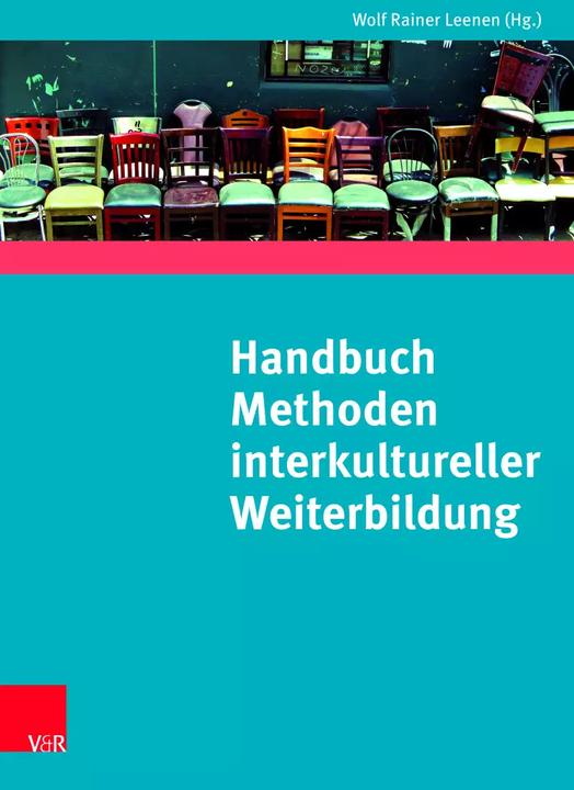 Produktbild Handbuch Methoden Interkultureller Bildung und Weiterbildung (Deutsch, Alexander Scheitza, Andreas Gross, Harald Grosch, Wolf Rainer Leenen, 2018)