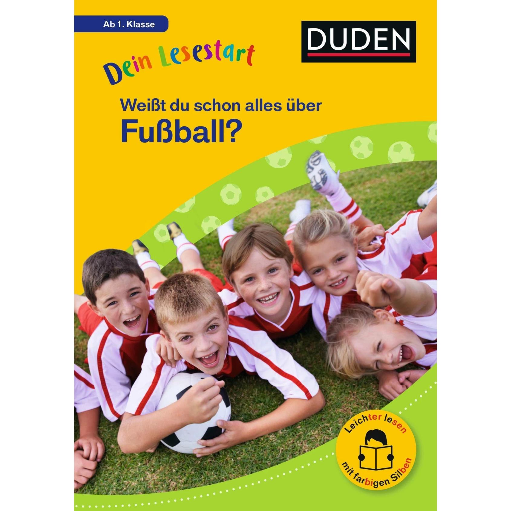 Dein Lesestart: Weisst du schon alles über Fussball? Ab 1. Klasse, Schulbücher von Helen Seeberg