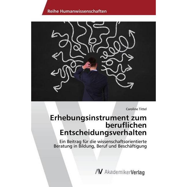 Erhebungsinstrument zum beruflichen Entscheidungsverhalten, Fachbücher von Caroline Tittel
