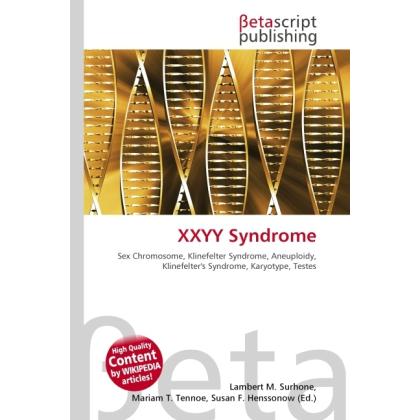 XXYY Syndrome, Fachbücher von Lambert M. Surhone, Miriam T. Timpledon, Susan F. Marseken