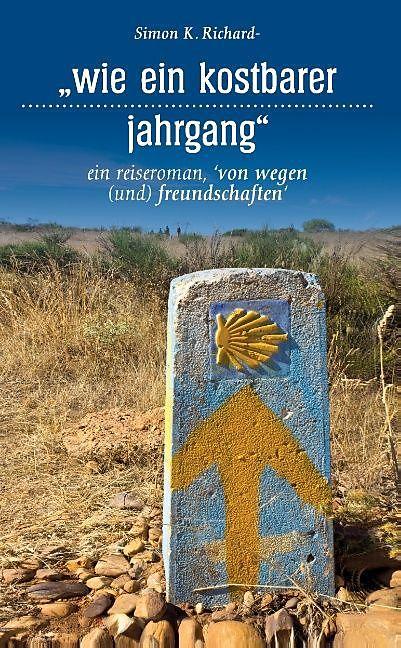 Produktbild wie ein kostbarer jahrgang (Deutsch, Simon K. Richardson, 2014)