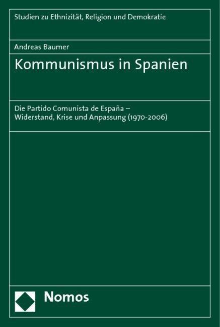 Produktbild Kommunismus in Spanien (Deutsch, Andreas Baumer, 2008)