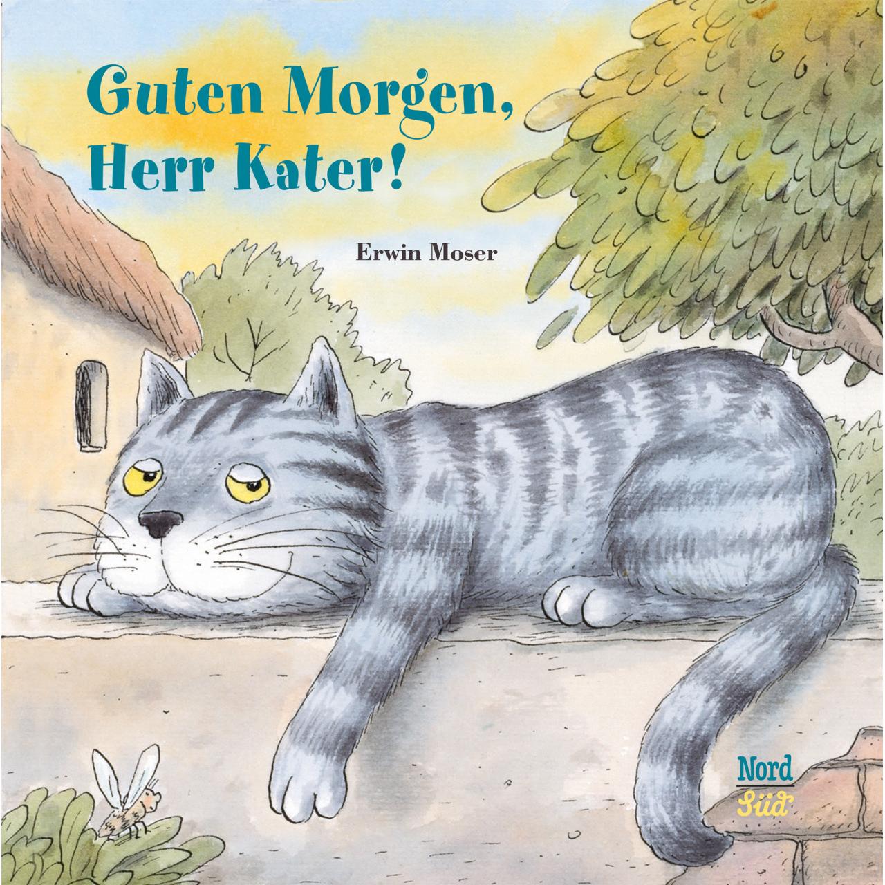 Guten Morgen, Herr Kater!, Kinderbücher von Erwin Moser