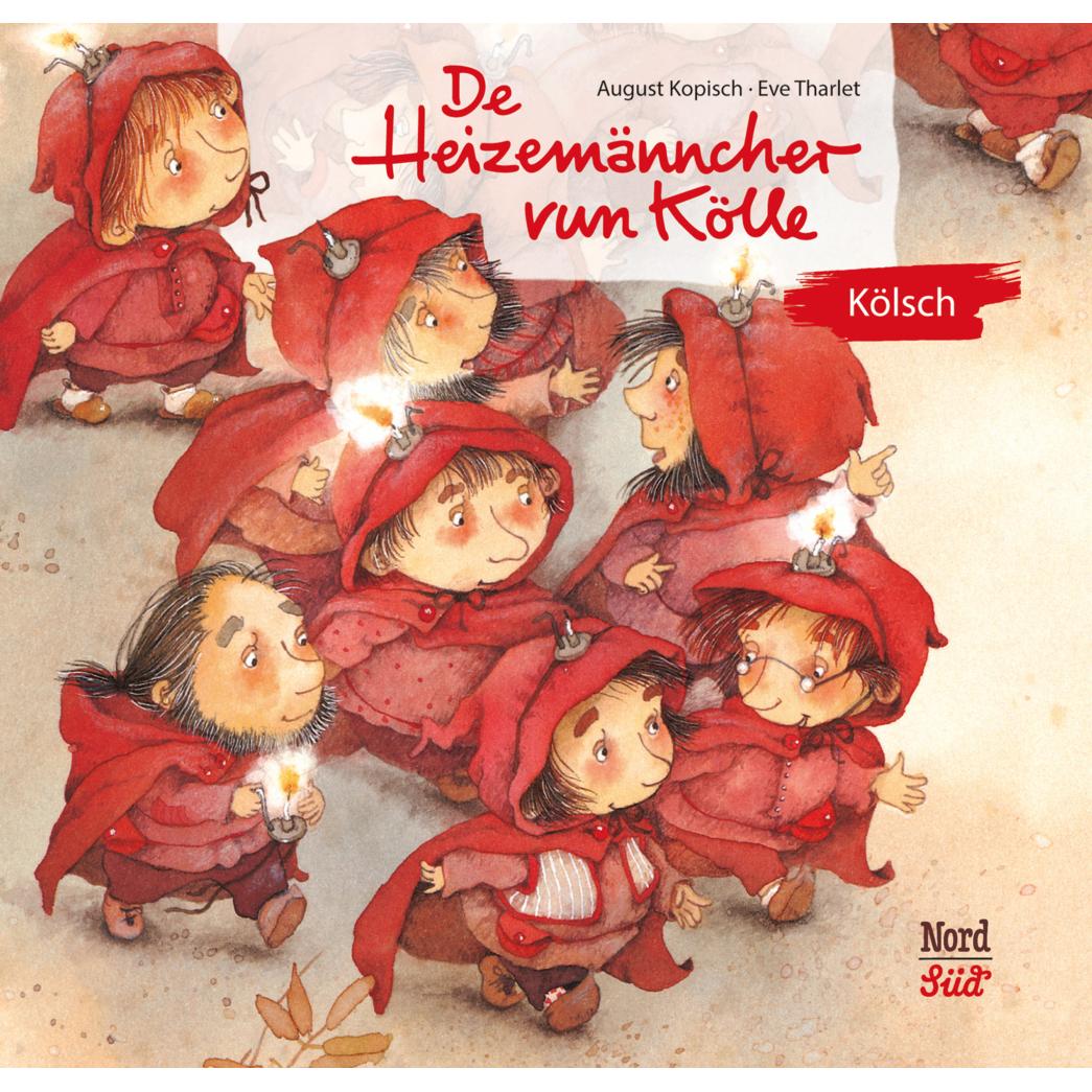 De Heizemänncher vun Kölle, Kinderbücher von August Kopisch