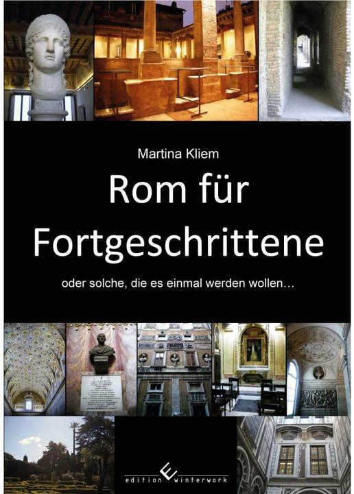 Produktbild Rom für Fortgeschrittene (Deutsch, Martina Kliem, 2016)