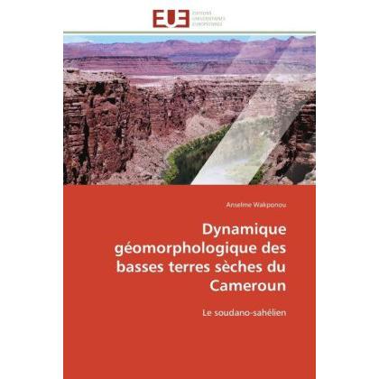 Dynamique géomorphologique des basses terres sèches du Cameroun, Fachbücher