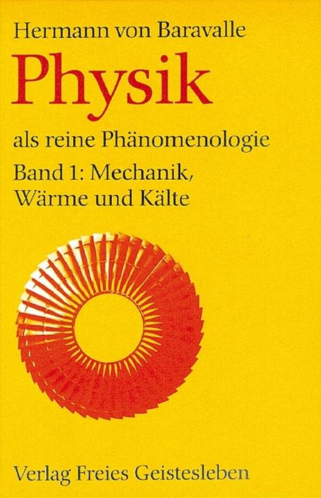 Produktbild Physik als reine Phänomenologie 1/2 (Deutsch, Hermann von Baravalle, 1993)