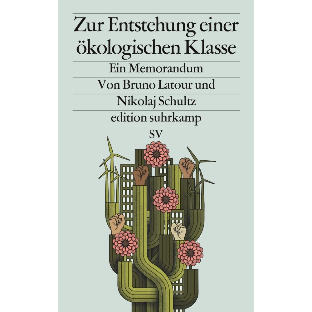 Zur Entstehung einer ökologischen Klasse, Fachbücher von Bruno Latour, Nikolaj Schultz