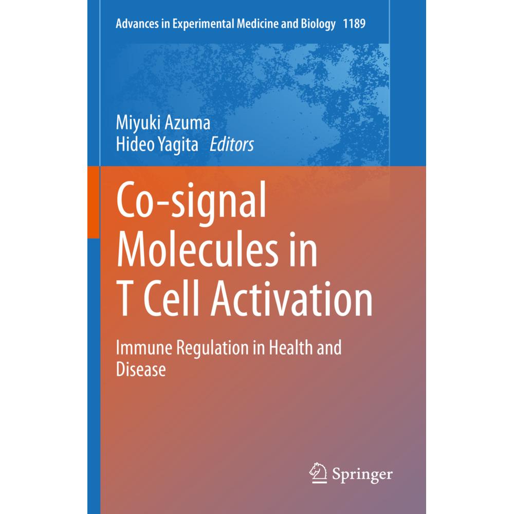 Co-signal Molecules in T Cell Activation, Fachbücher von Hideo Yagita, Miyuki Azuma