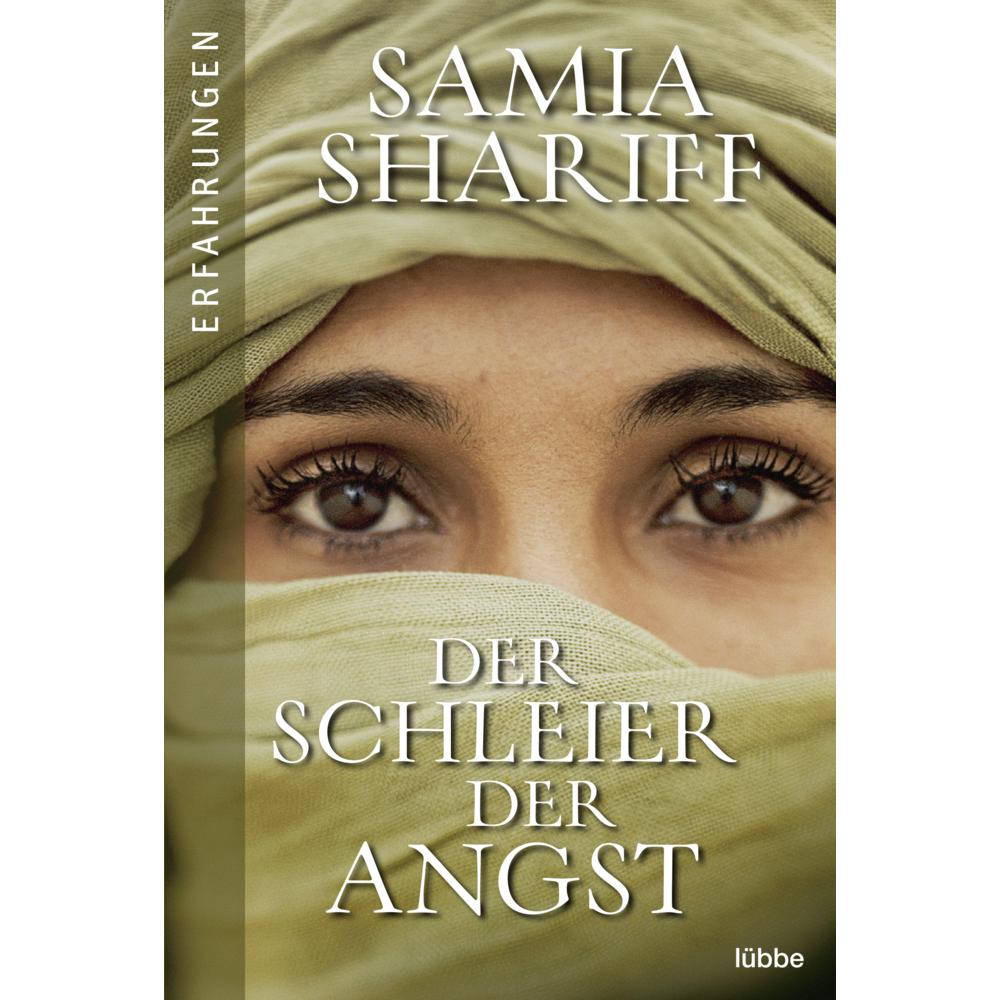Der Schleier der Angst, Belletristik von Samia Shariff