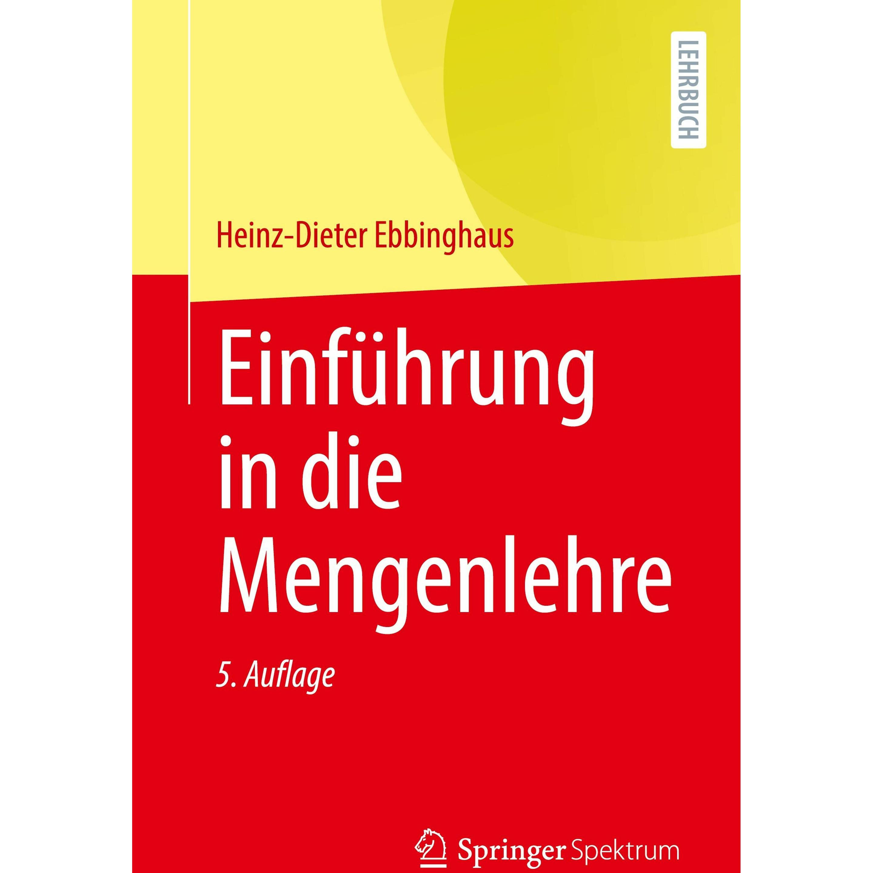Einfhrung in die Mengenlehre, Fachbücher von Heinz-Dieter Ebbinghaus