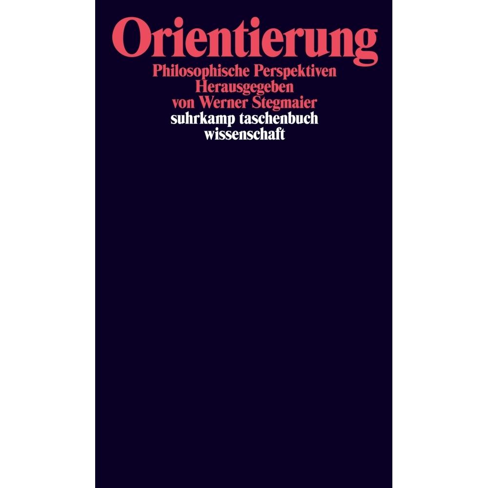 Orientierung, Fachbücher von Werner Stegmaier