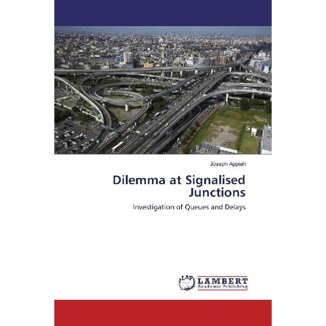 Dilemma at Signalised Junctions, Ratgeber von Joseph Appiah