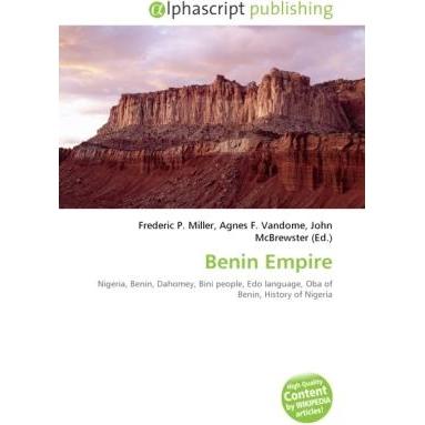 Benin Empire, Fachbücher von Agnes F. Vandome, Frederic P. Miller, John McBrewster