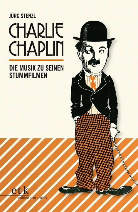 Charlie Chaplin (Deutsch, Jürg Stenzl, 2020)