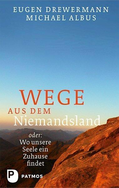Produktbild Wege aus dem Niemandsland (Deutsch, Eugen Drewermann, 2014)