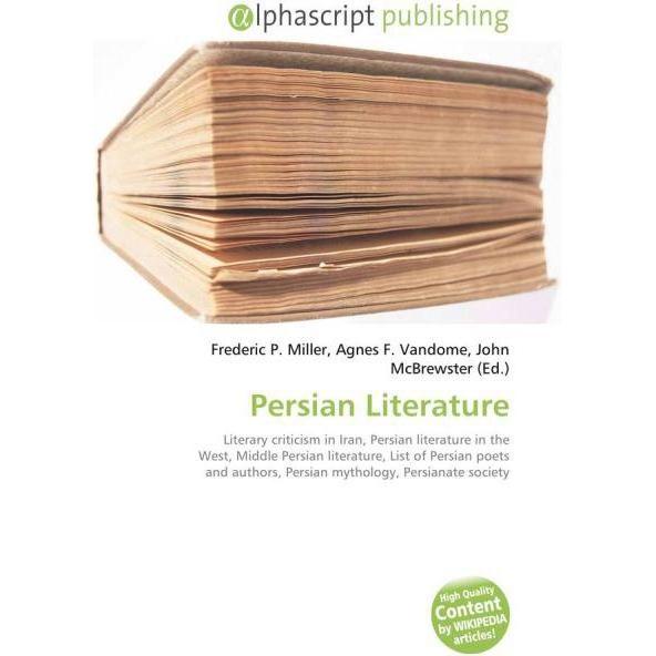 Persian Literature, Fachbücher von Agnes F. Vandome, Frederic P. Miller, John McBrewster