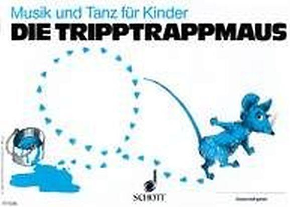 Produktbild Musik und Tanz für Kinder 2. Die Tripptrappmaus (Deutsch)