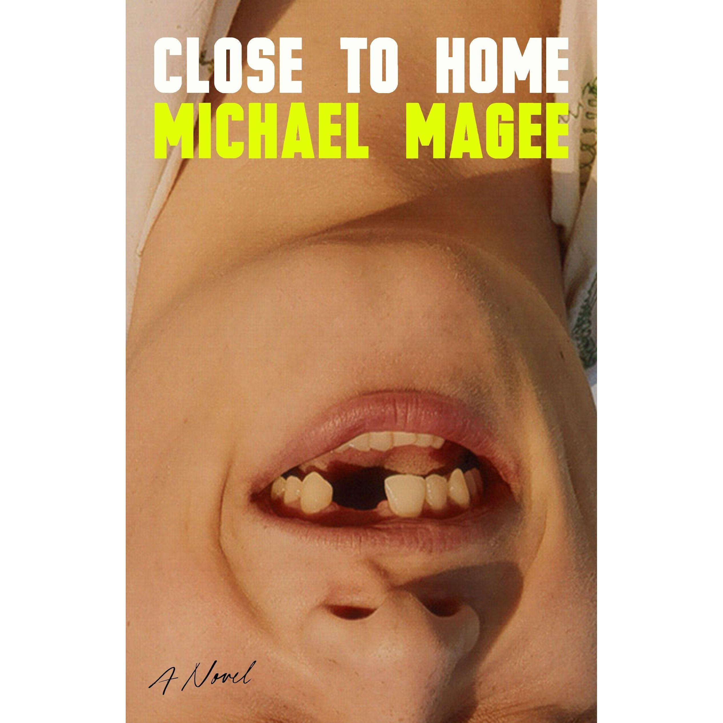 Close to Home, Belletristik von Michael Magee
